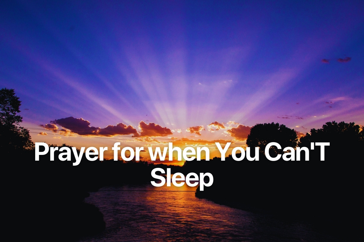 Prayer for when You Can'T Sleep
