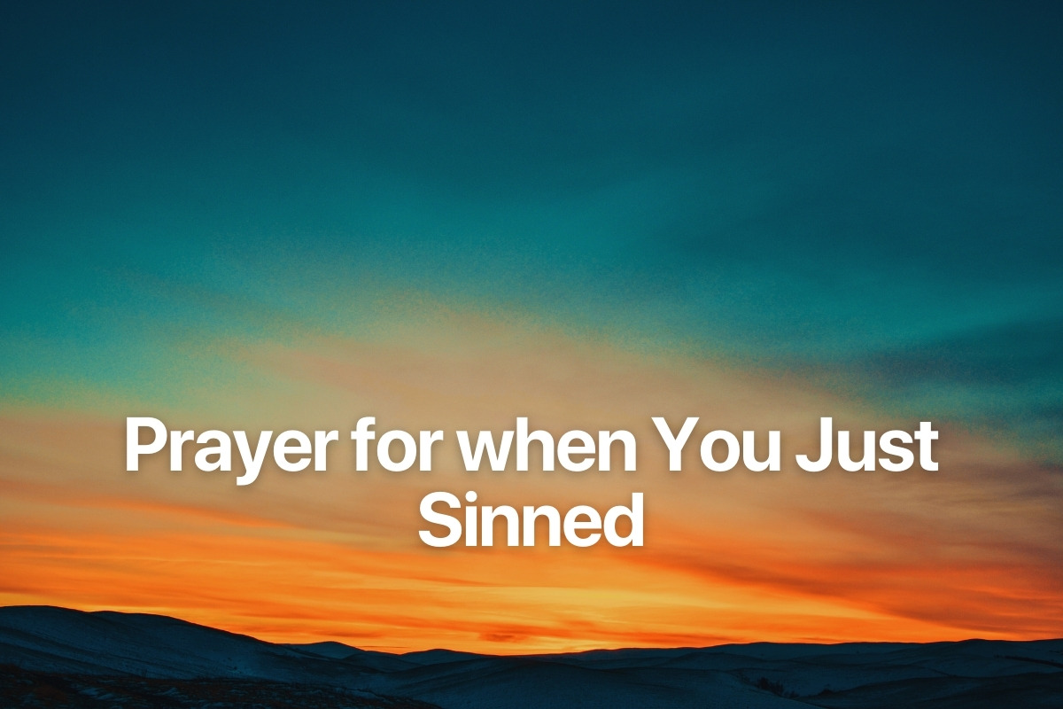 Prayer for when You Just Sinned