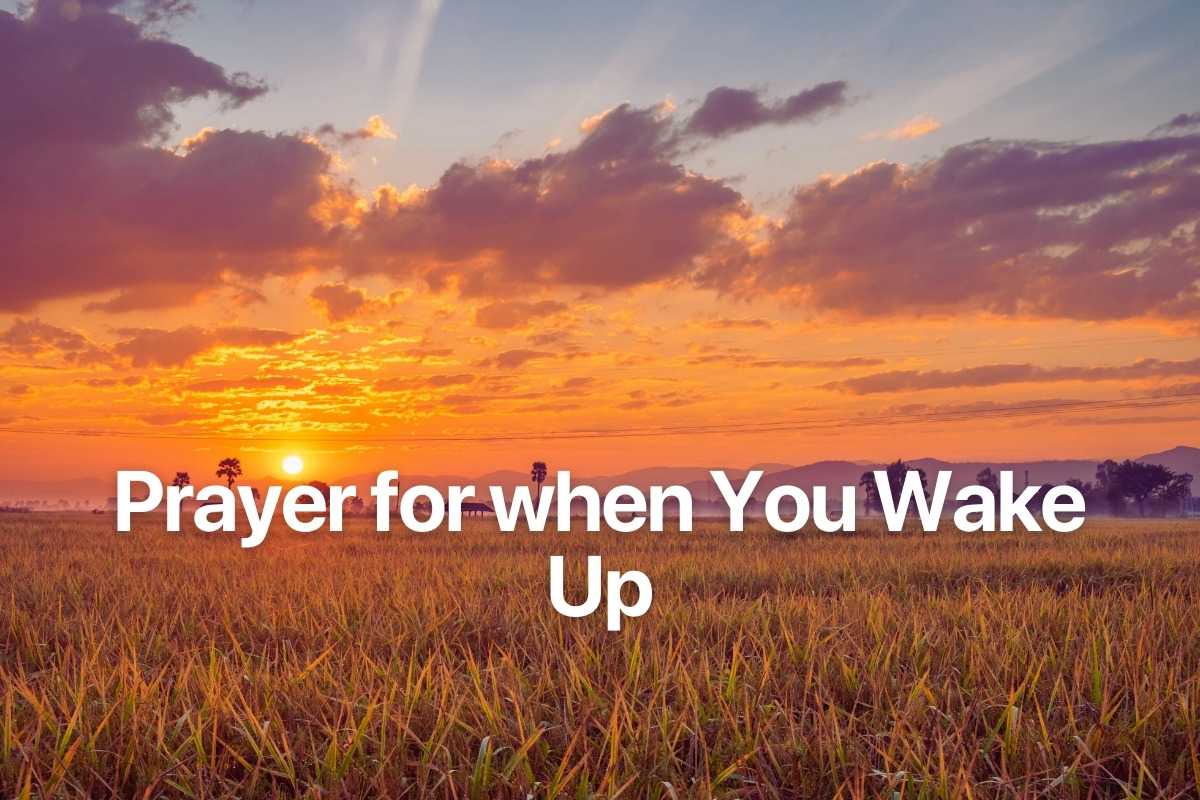 Prayer for when You Wake Up