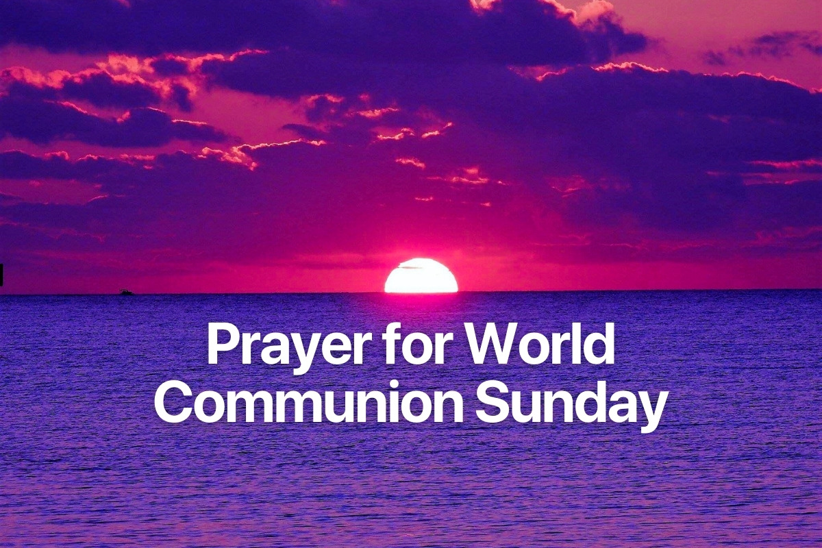 Prayer for World Communion Sunday