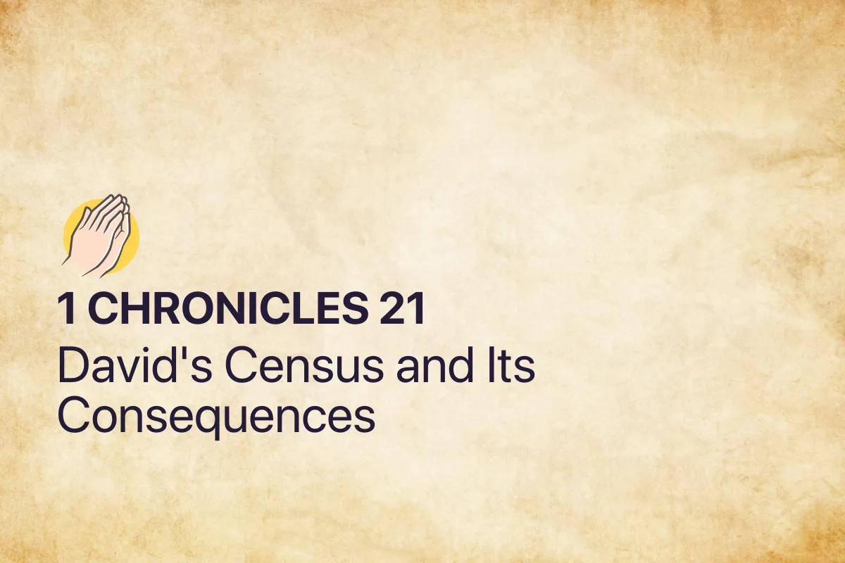 1 Chronicles 21: David's Census and Its Consequences