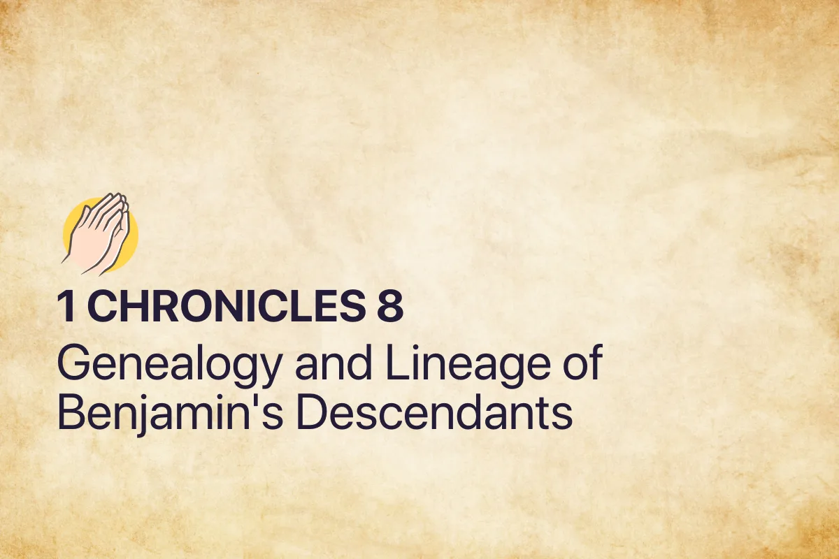 1 Chronicles 8: Genealogy and Lineage of Benjamin's Descendants