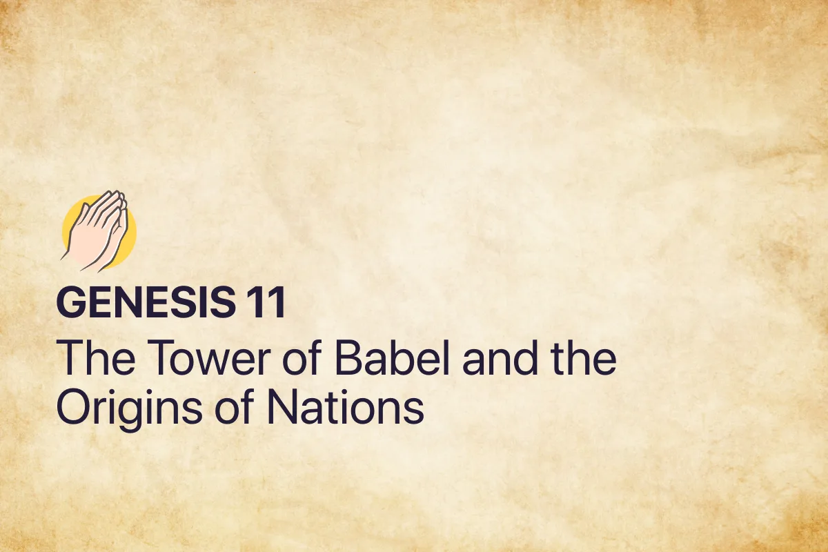 Genesis 11: The Tower of Babel and the Origins of Nations