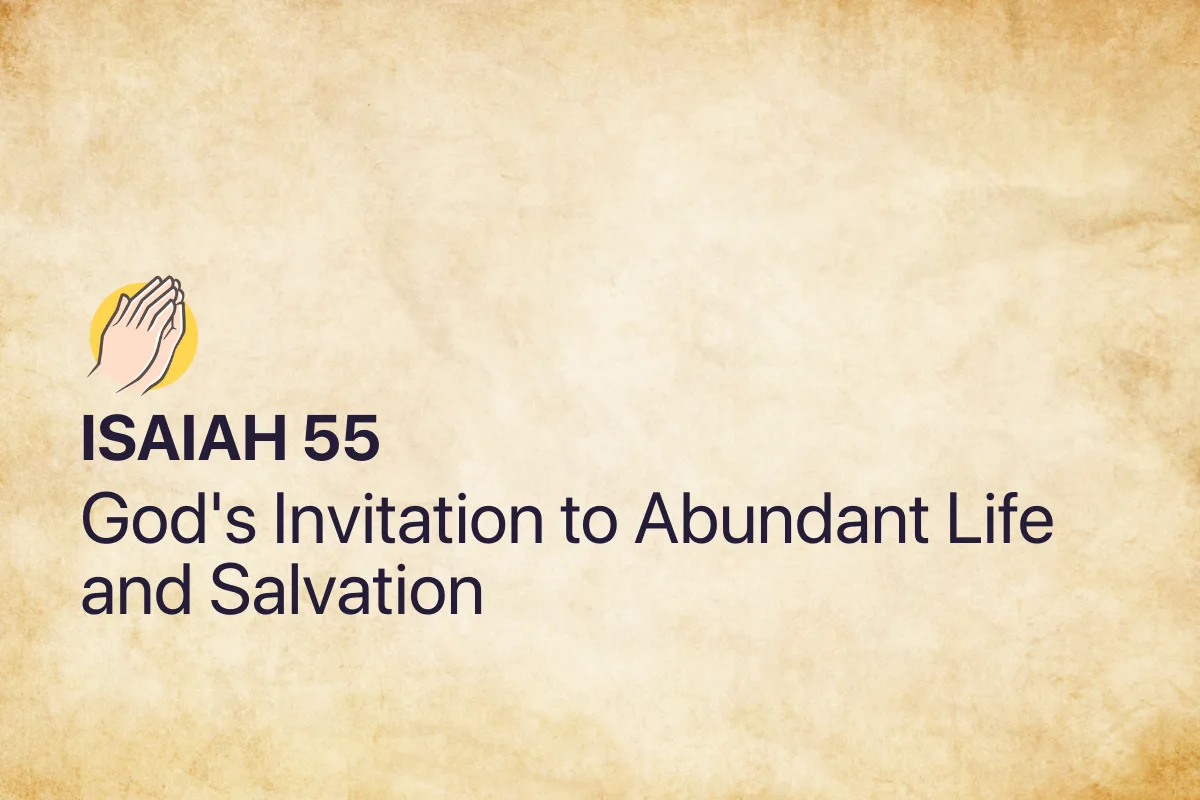 Isaiah 55: God's Invitation to Abundant Life and Salvation