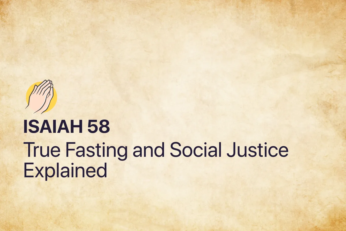 Isaiah 58: True Fasting and Social Justice Explained