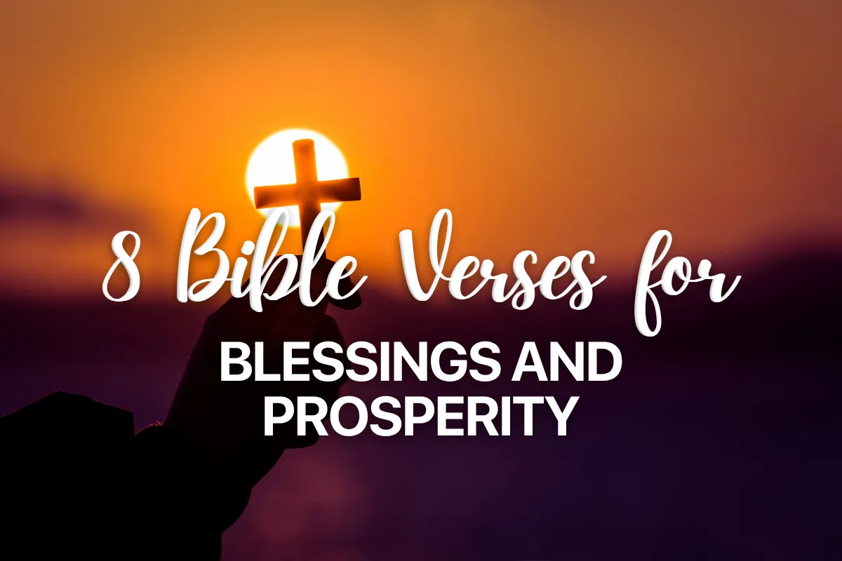 8 Bible Verses for Blessings and Prosperity