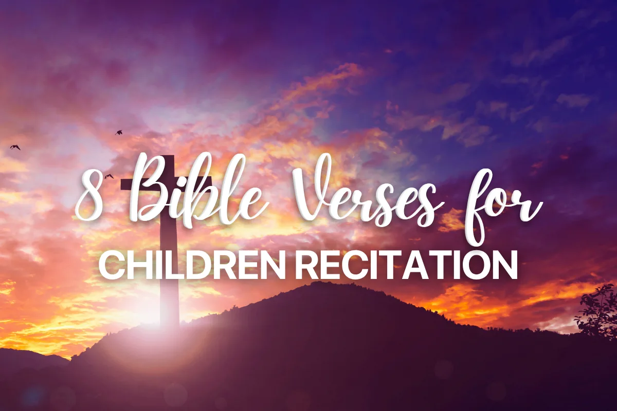 8 Bible Verses for Children Recitation