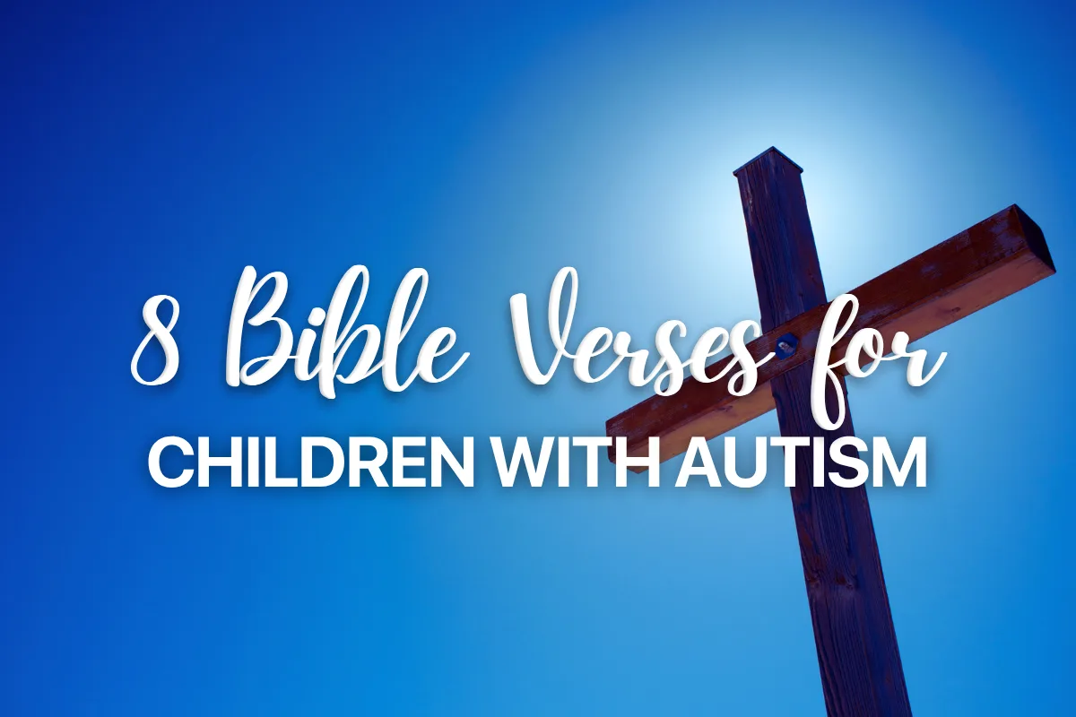 8 Bible Verses for Children with Autism
