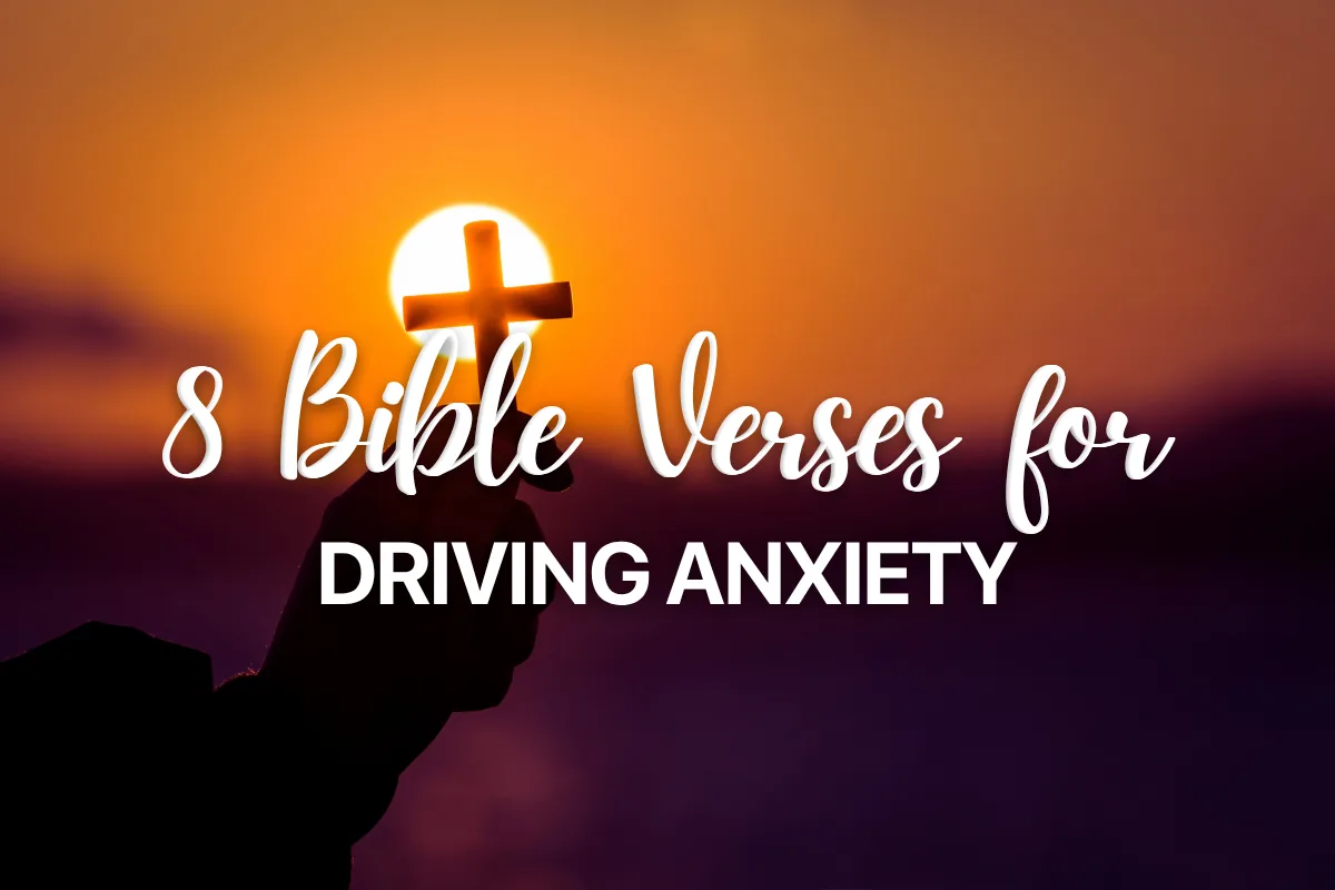8 Bible Verses for Driving Anxiety