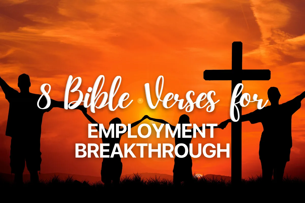 8 Bible Verses for Employment Breakthrough