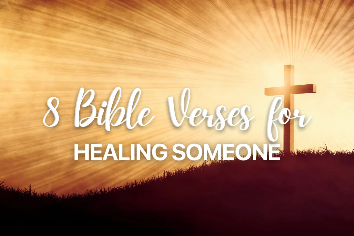 8 Bible Verses for Healing Someone