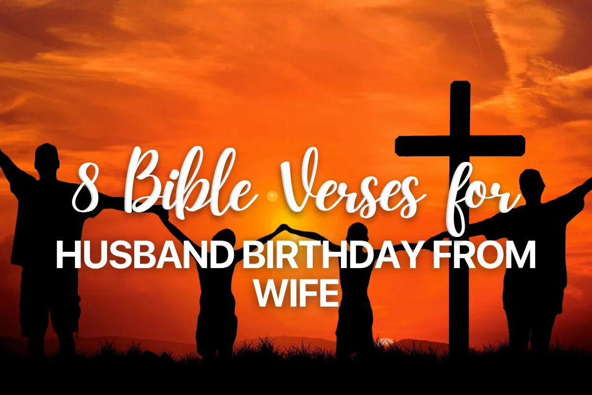 8 Bible Verses for Husband Birthday from Wife