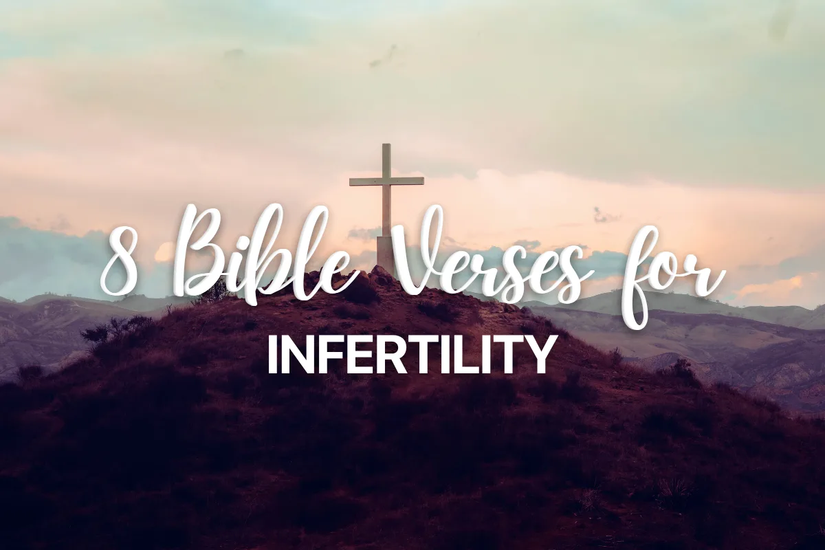 8 Bible Verses for Infertility