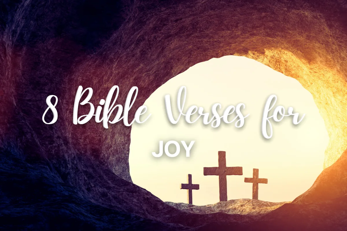 8 Bible Verses for Joy