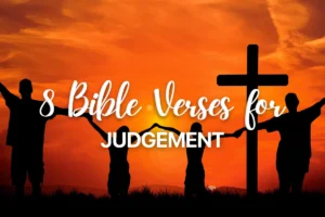 8 Bible Verses for Judgement