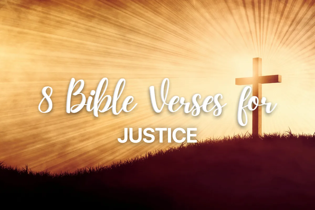 8 Bible Verses for Justice