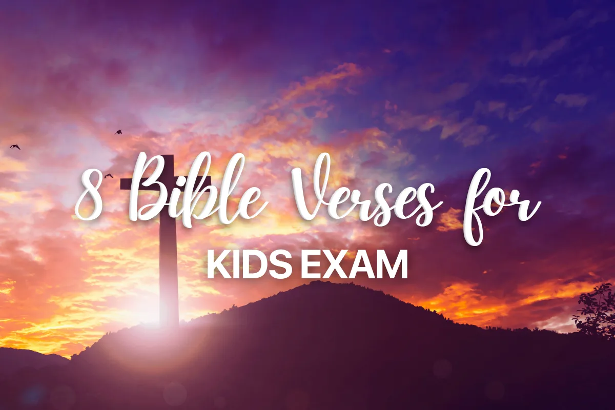 8 Bible Verses for Kids Exam
