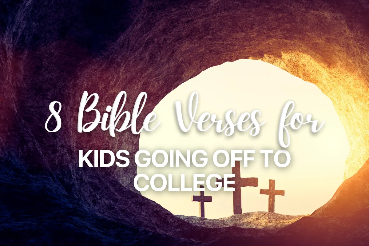 8 Bible Verses for Kids Going Off to College