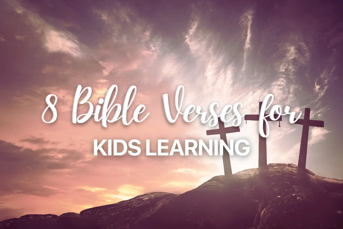 8 Bible Verses for Kids Learning