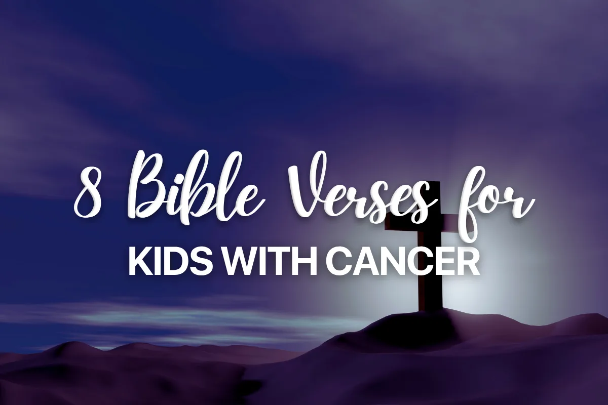 8 Bible Verses for Kids with Cancer