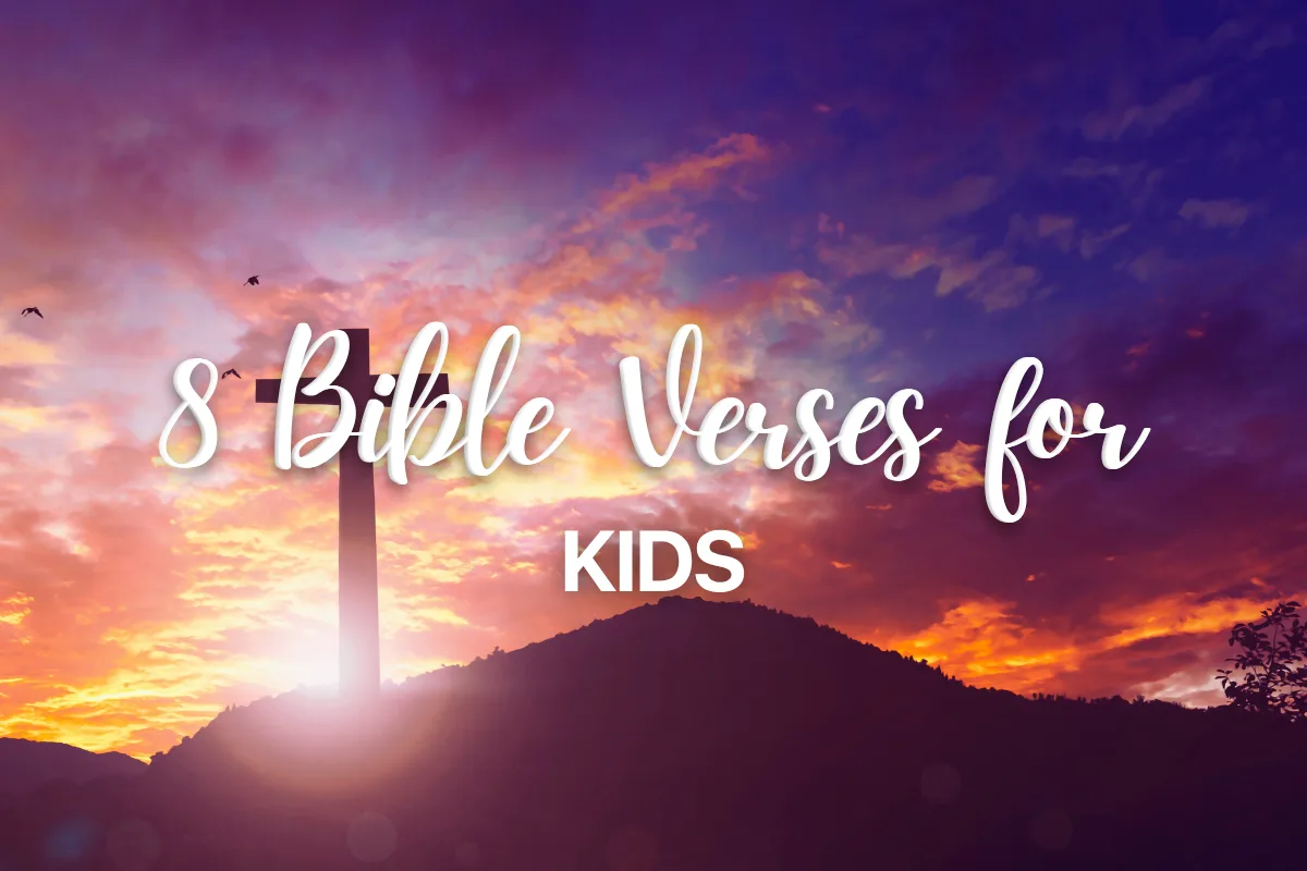 8 Bible Verses for Kids
