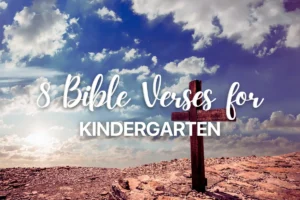8 Bible Verses for Kindergarten
