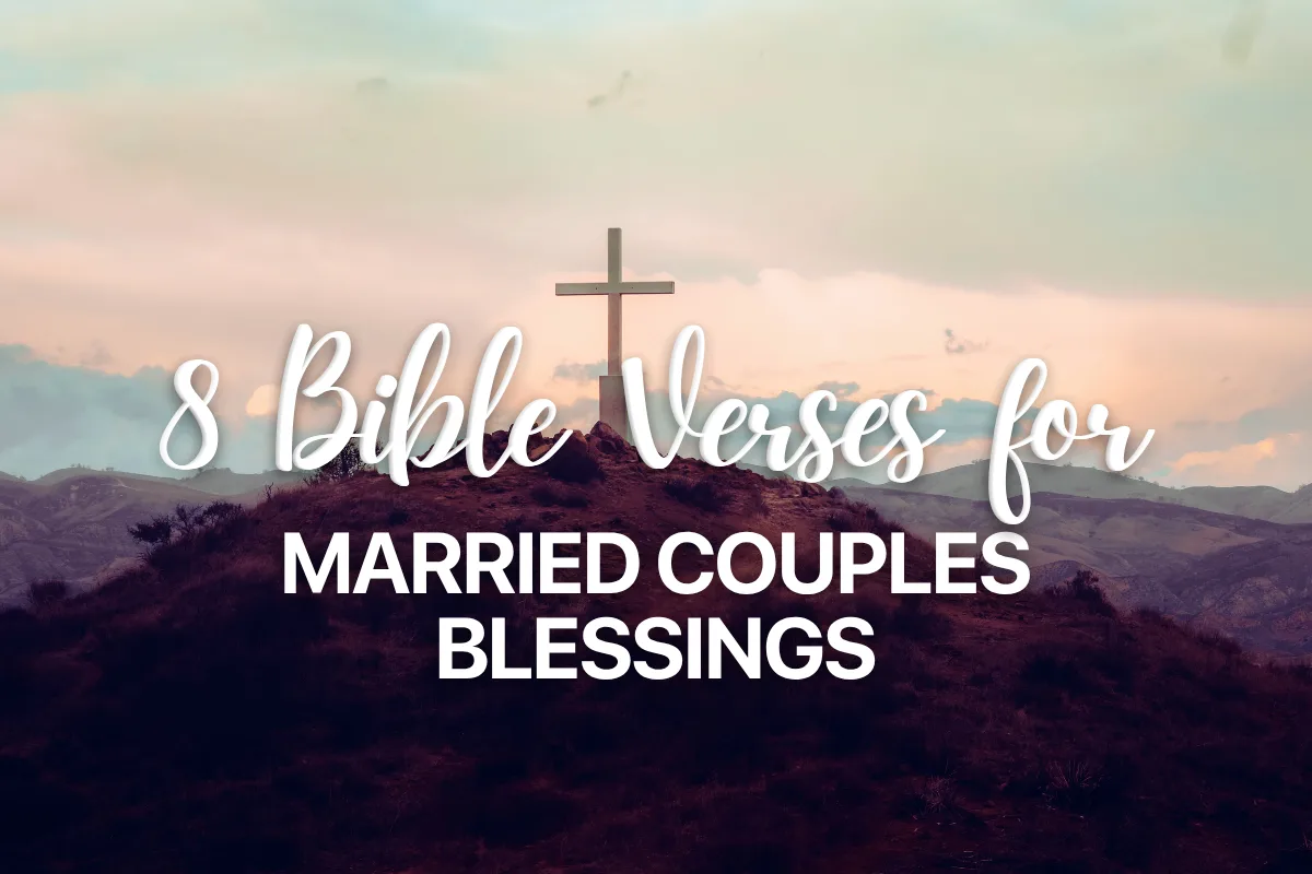 8 Bible Verses for Married Couples Blessings