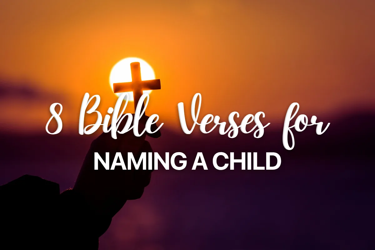 8 Bible Verses for Naming a Child