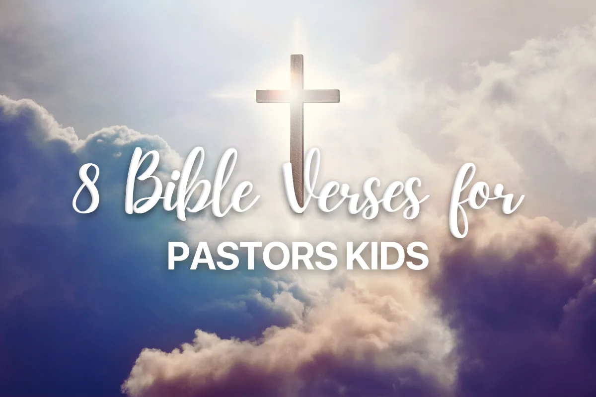 8 Bible Verses for Pastors Kids