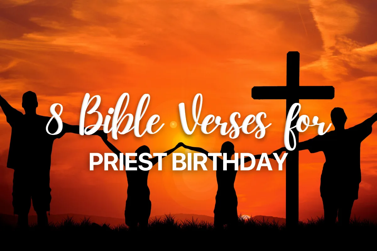 8 Bible Verses for Priest Birthday