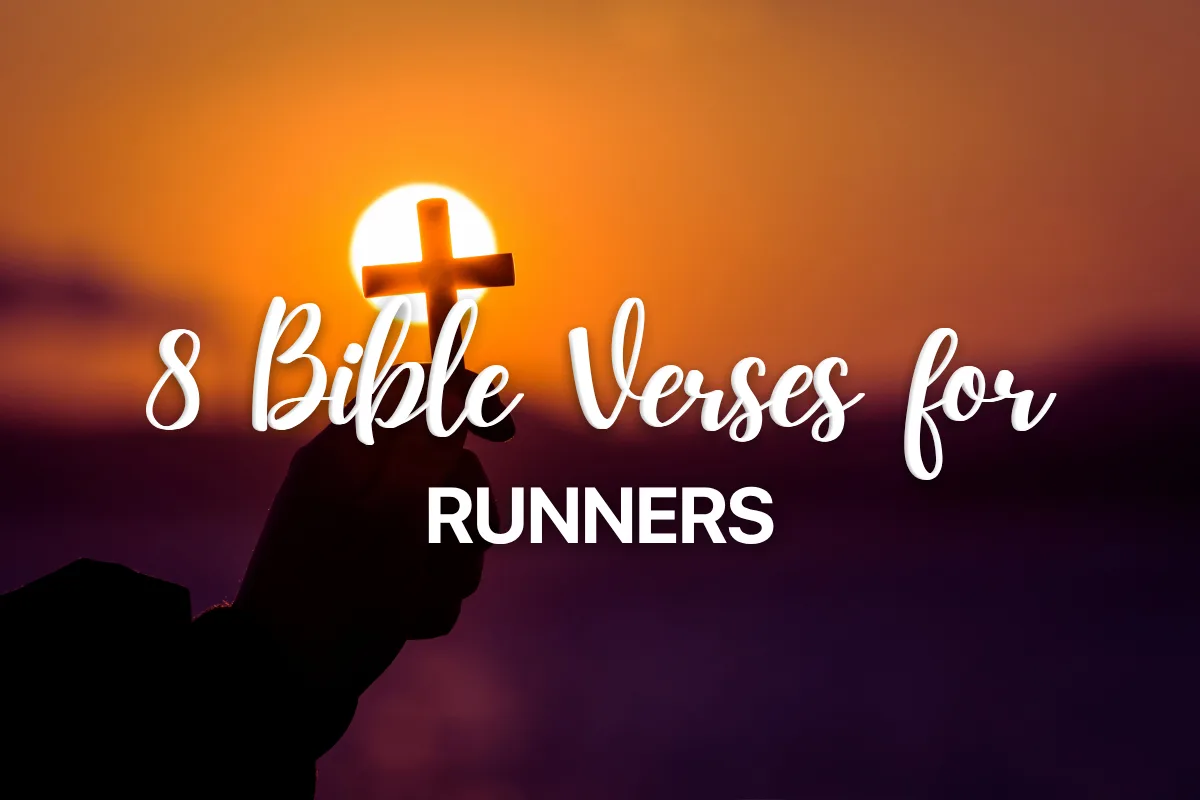 8 Bible Verses for Runners